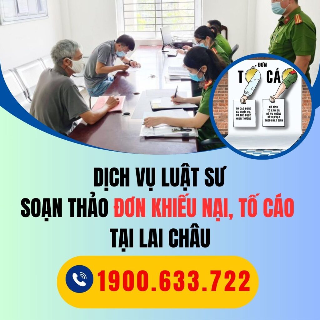 LAI CHAU dich vu luat su soan thao don khieu nai toi cao