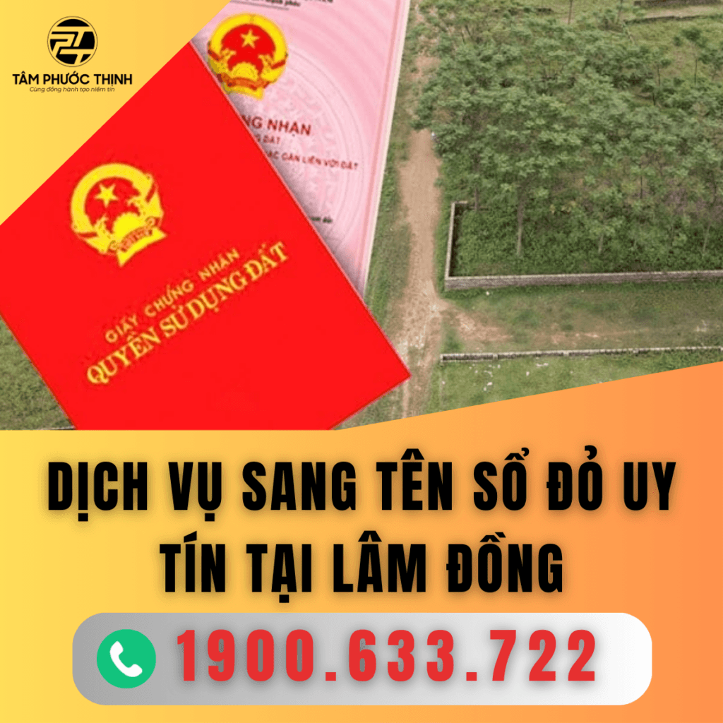 Dịch Vụ 2 LAM DONG DICH VU SANG TEN SO DO UY TIN