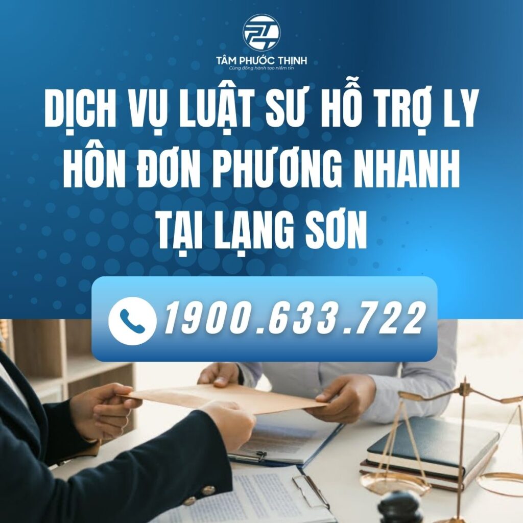 Dịch vụ Luật sư hỗ trợ ly hôn đơn phương nhanh tại Lạng Sơn 4 LANG SON dich vu LUAT SU Ly hon