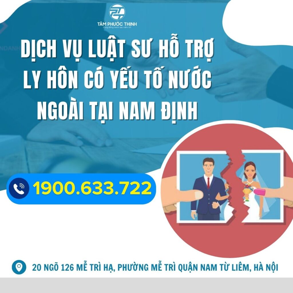 Dịch vụ Luật sư hỗ trợ ly hôn có yếu tố nước ngoài tại Nam Định 1 NAM DINH luat su tu van thu thu tuc ly hon khi vo chong di tu