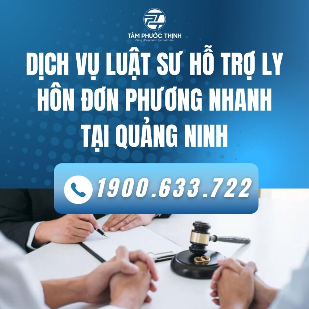 Dịch vụ Luật sư hỗ trợ ly hôn đơn phương nhanh tại Quảng Ninh 2 QUANG NINH dich vu LUAT SU Ly hon