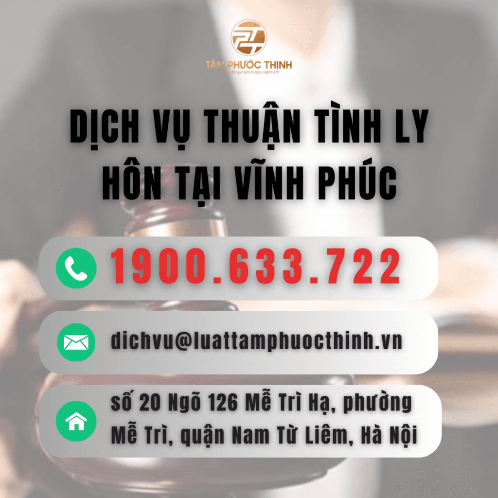 Dịch vụ Luật sư giải quyết thuận tình ly hôn tại Vĩnh Phúc 2 VINH PHUC DICH VU THUAN TINH LY HON