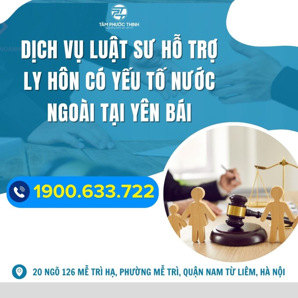 Dịch vụ Luật sư hỗ trợ ly hôn có yếu tố nước ngoài tại Yên Bái 2 YEN BAI luat su tu van thu thu tuc ly hon khi vo chong di tu