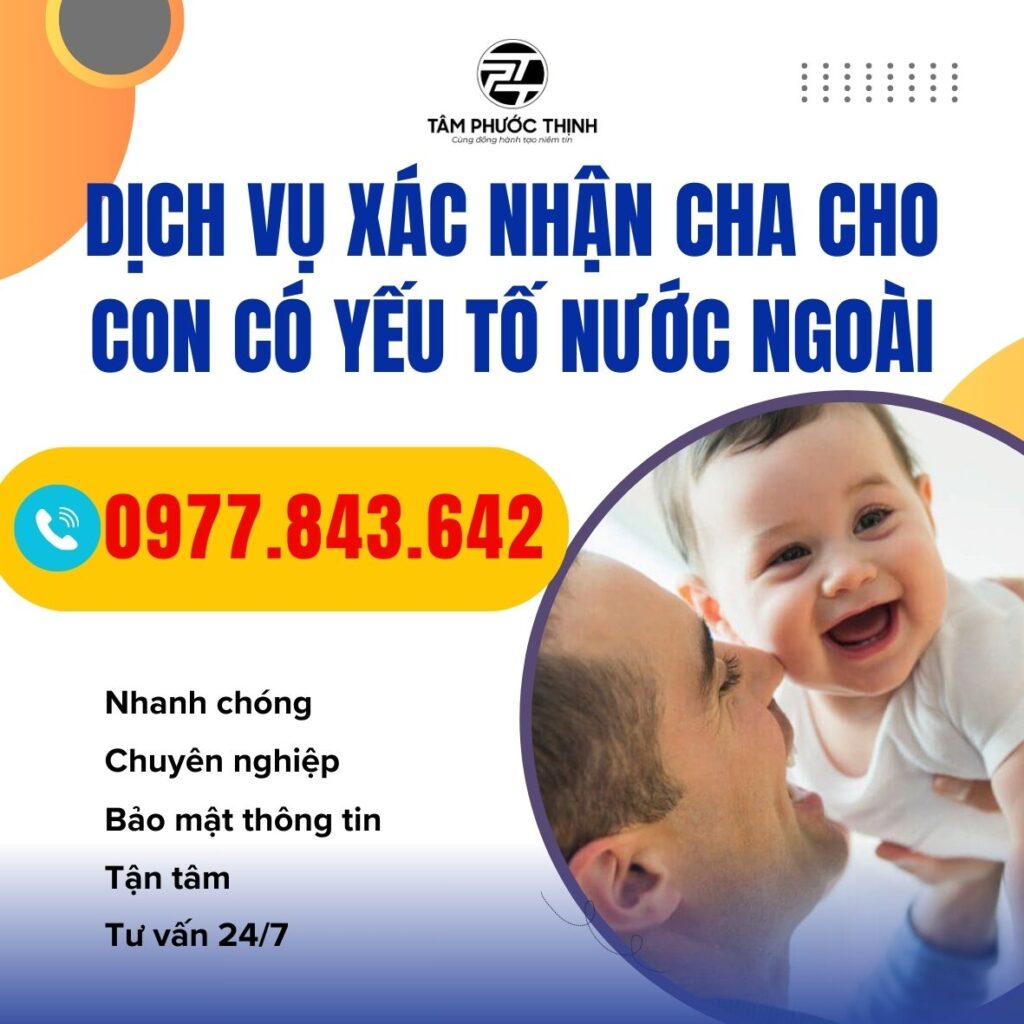 Dịch Vụ 5 dich vu xac nhan cha cho con co yeu to nuoc ngoai