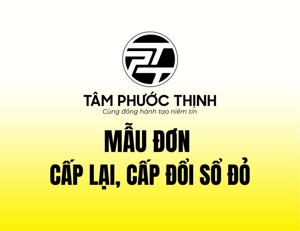 mẫu đơn cấp đổi cấp lại sổ đỏ mới nhất hiện nay